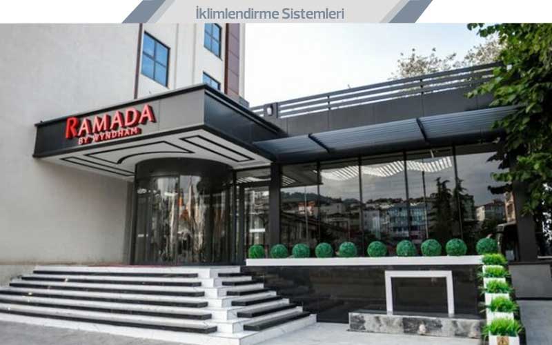 Ramada Trabzon Havalandırma Sistemleri